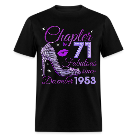 CHAPTER 71 FABULOUS SINCE DECEMBER 1953 UNISEX SHIRT