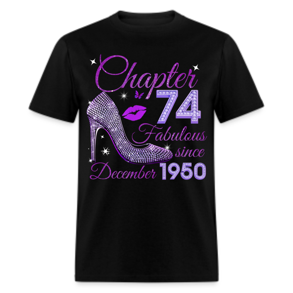 CHAPTER 74 FABULOUS SINCE DECEMBER 1950 UNISEX SHIRT