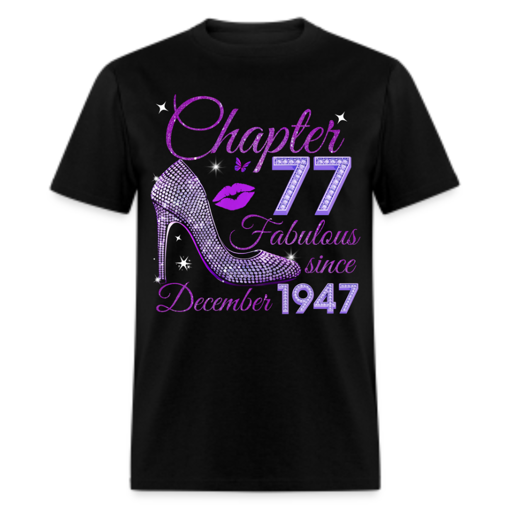 CHAPTER 77 FABULOUS SINCE DECEMBER 1947 UNISEX SHIRT