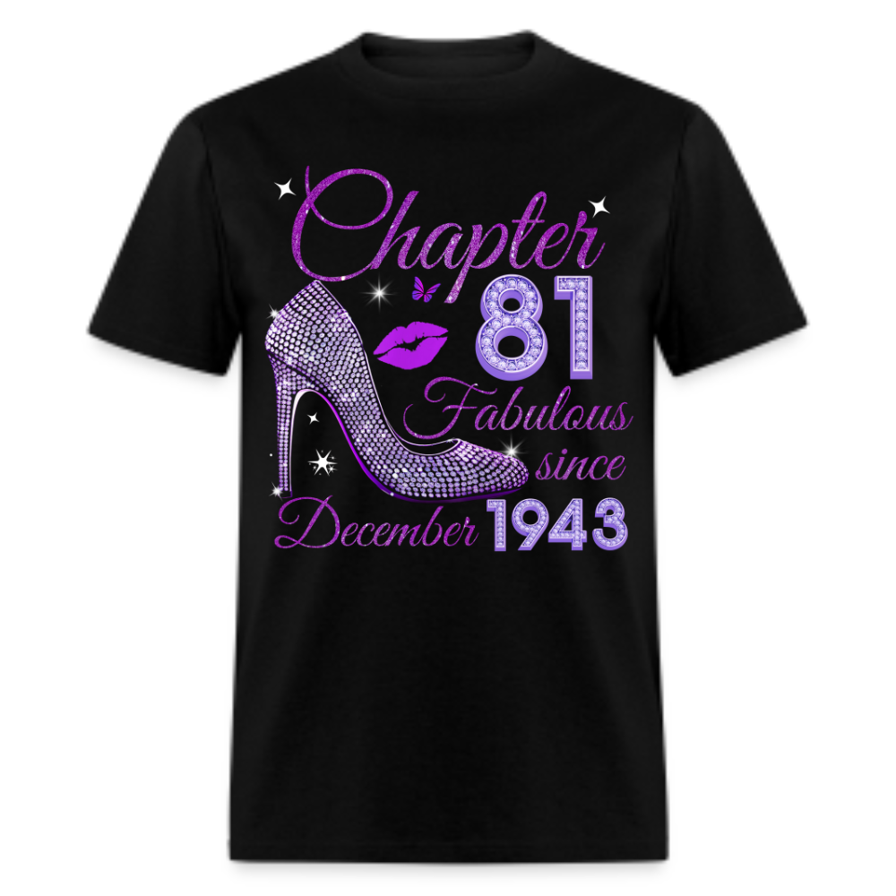 CHAPTER 81 FABULOUS SINCE DECEMBER 1943 UNISEX SHIRT