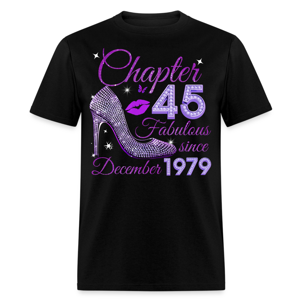 CHAPTER 45 FABULOUS SINCE DECEMBER 1979 UNISEX SHIRT