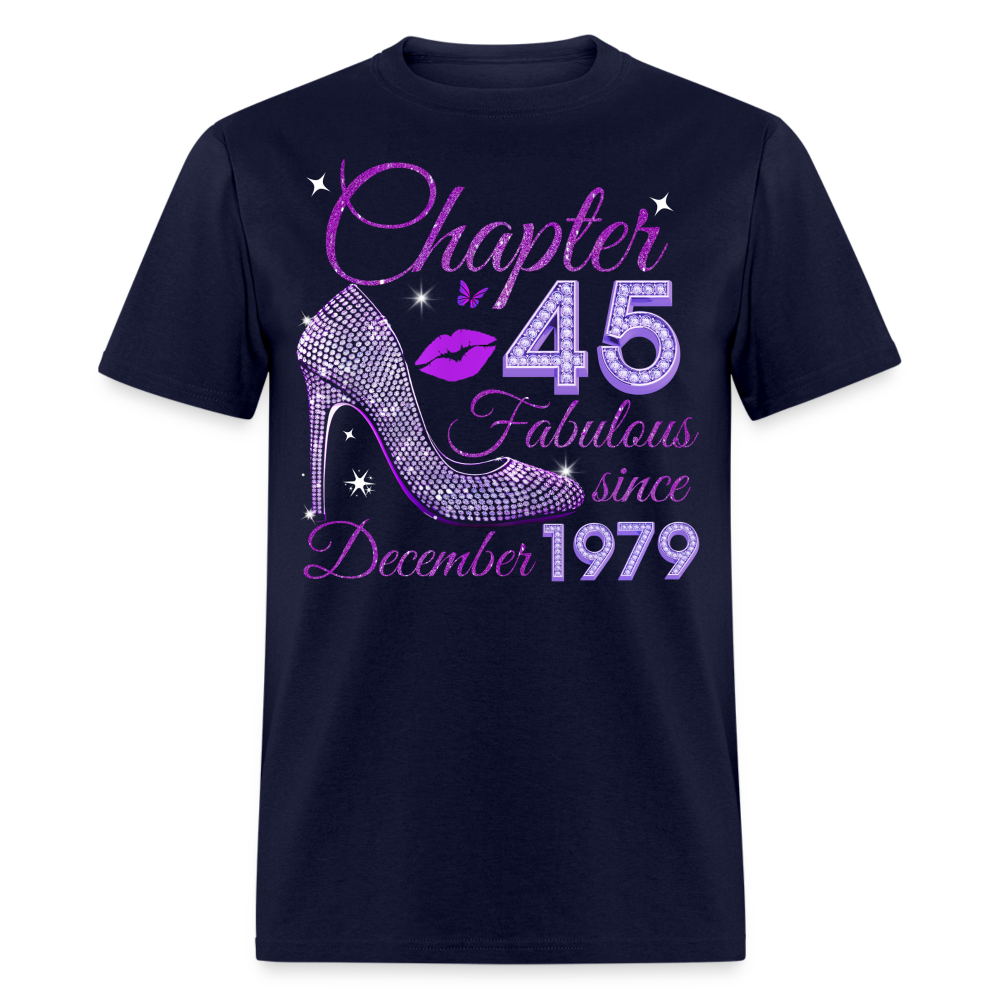 CHAPTER 45 FABULOUS SINCE DECEMBER 1979 UNISEX SHIRT