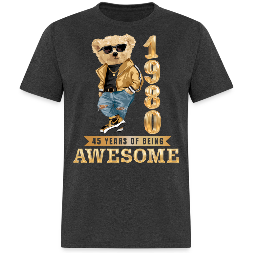 1980 45 YEARS OF BEING AWESOME SHIRT