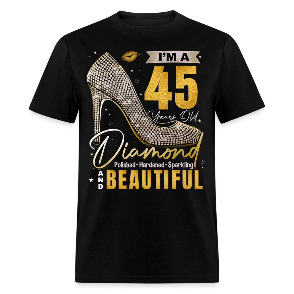 I’M A 45 YEARS OLD DIAMOND UNISEX SHIRT