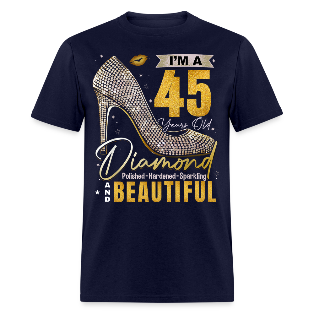 I’M A 45 YEARS OLD DIAMOND UNISEX SHIRT