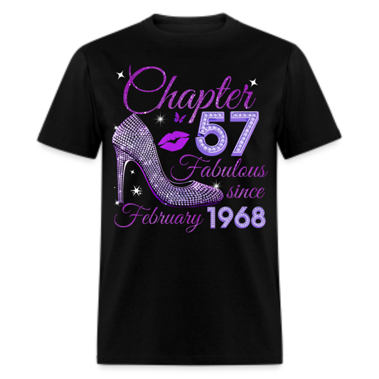 CHAPTER 57 FABULOUS SINCE FEBRUARY 1968 UNISEX SHIRT