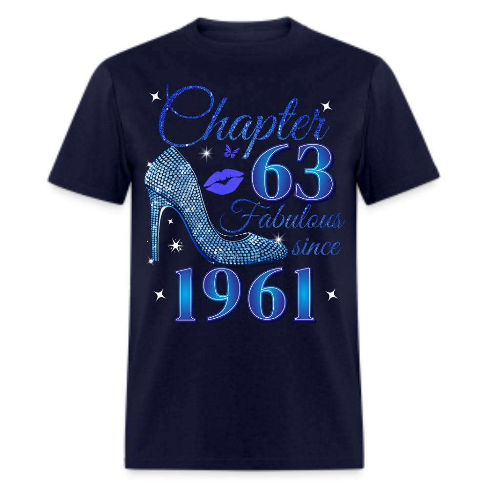 BLUE CHAPTER 63 FABULOUS SINCE 1961 UNISEX SHIRT