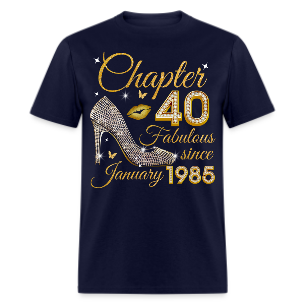 GOLDEN CHAPTER 40 FAB SINCE JANUARY 1985 UNISEX SHIRT