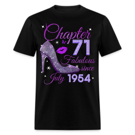 CHAPTER 71 FABULOUS SINCE JULY 1954 UNISEX SHIRT