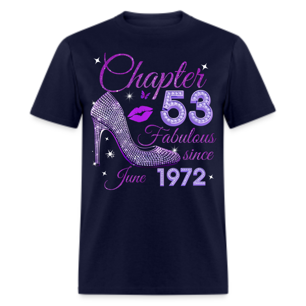 CHAPTER 53 FABULOUS SINCE JUNE 1972 UNISEX SHIRT