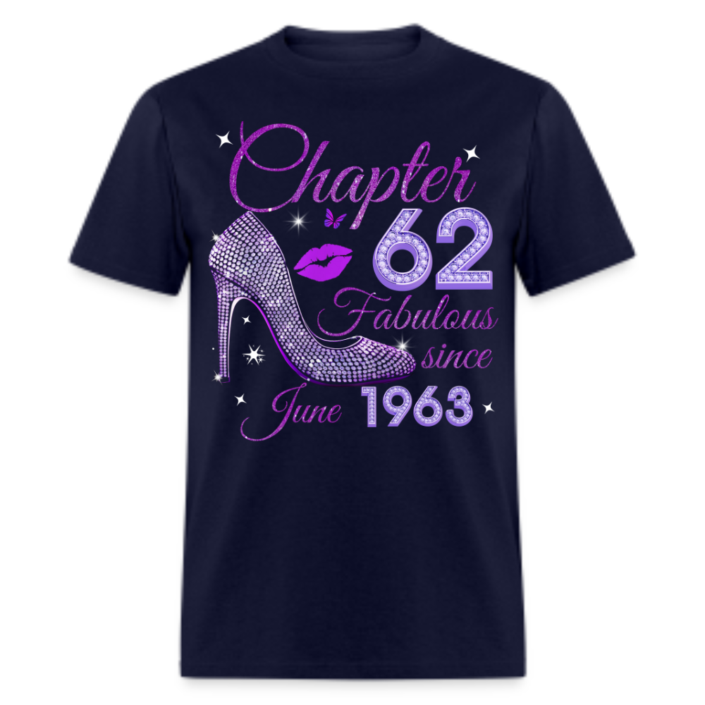 CHAPTER 62 FABULOUS SINCE JUNE 1963 UNISEX SHIRT