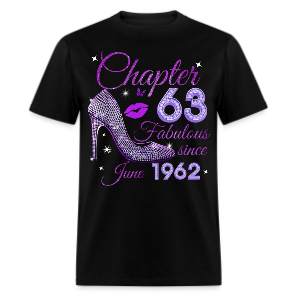 CHAPTER 63 FABULOUS SINCE JUNE 1962 UNISEX SHIRT