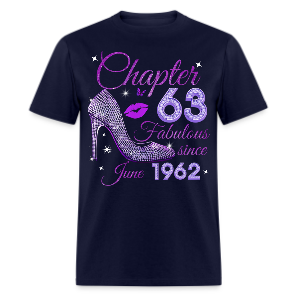 CHAPTER 63 FABULOUS SINCE JUNE 1962 UNISEX SHIRT