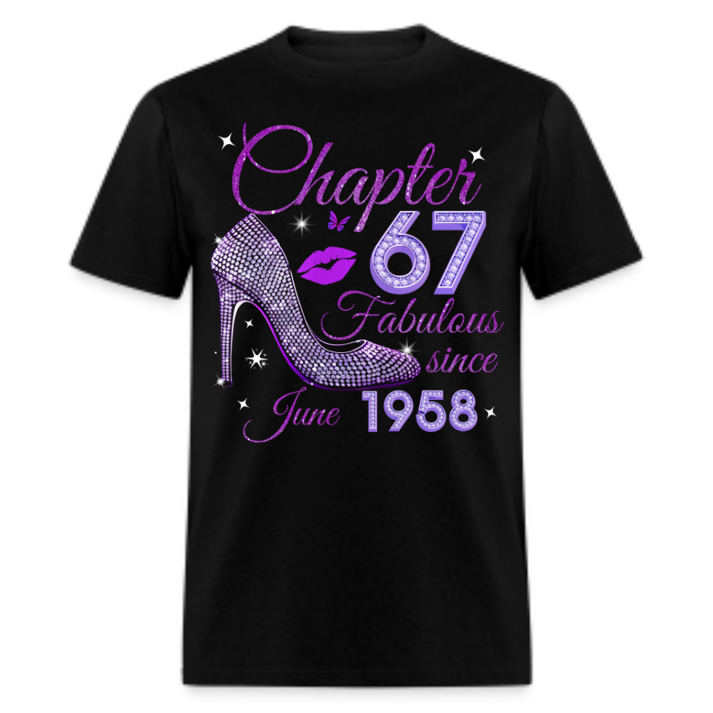 CHAPTER 67 FABULOUS SINCE JUNE 1958 UNISEX SHIRT