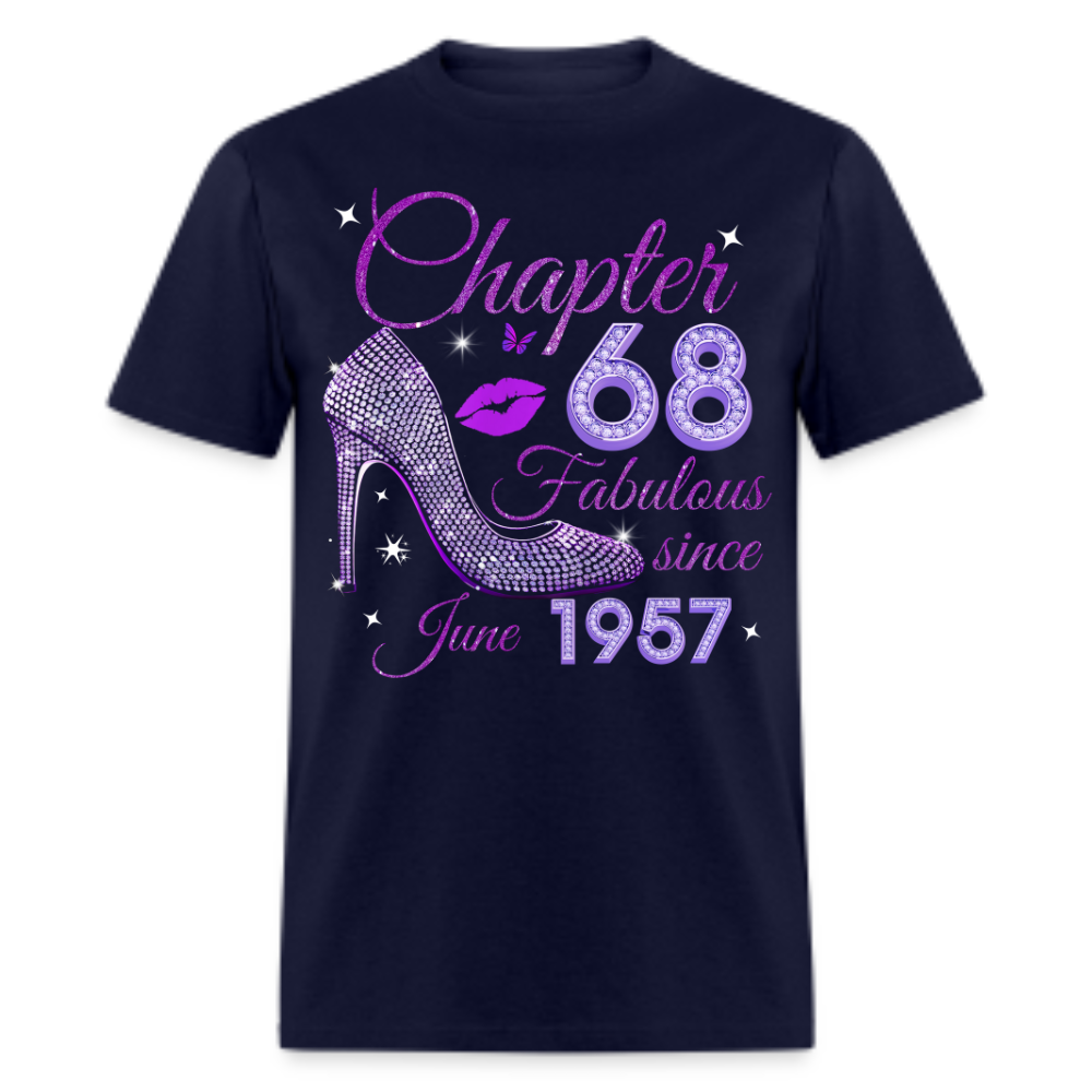 CHAPTER 68 FABULOUS SINCE JUNE 1957 UNISEX SHIRT