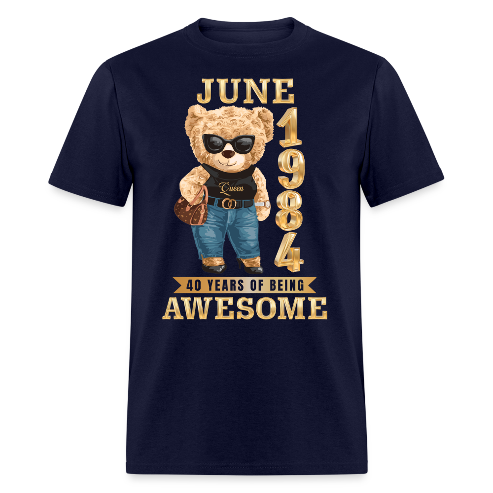 JUNE 1984 40 YEARS OF BEING AWESOME SHIRT