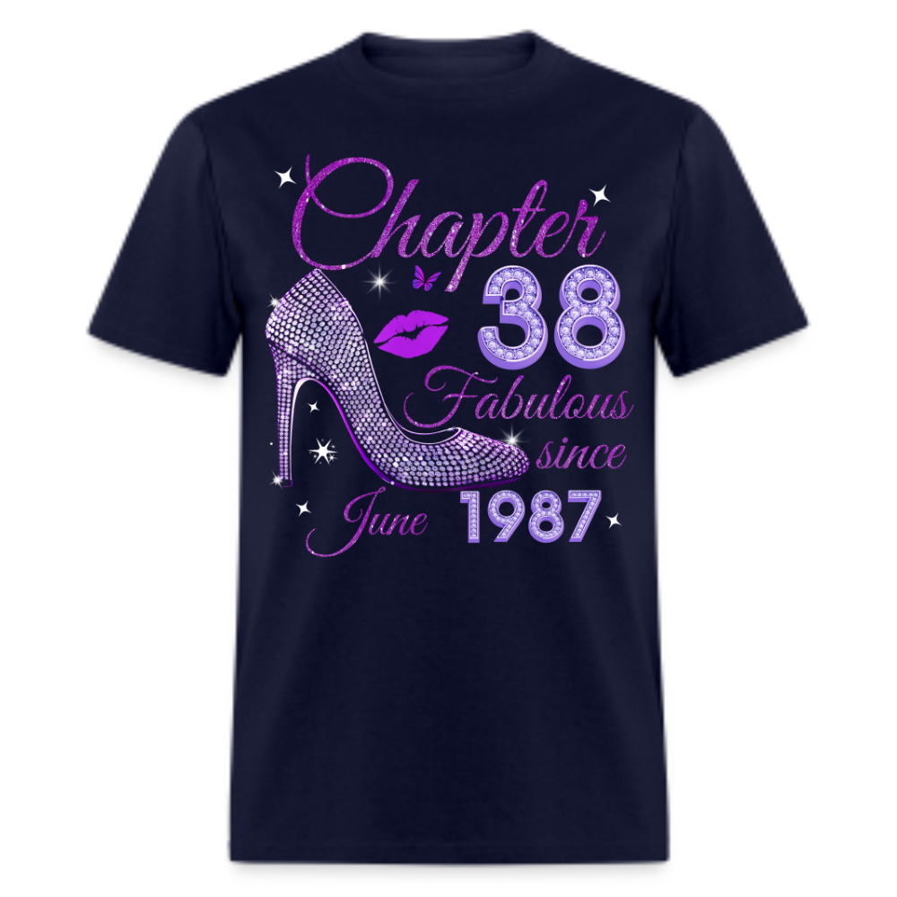 CHAPTER 38 FABULOUS SINCE JUNE 1987 UNISEX SHIRT