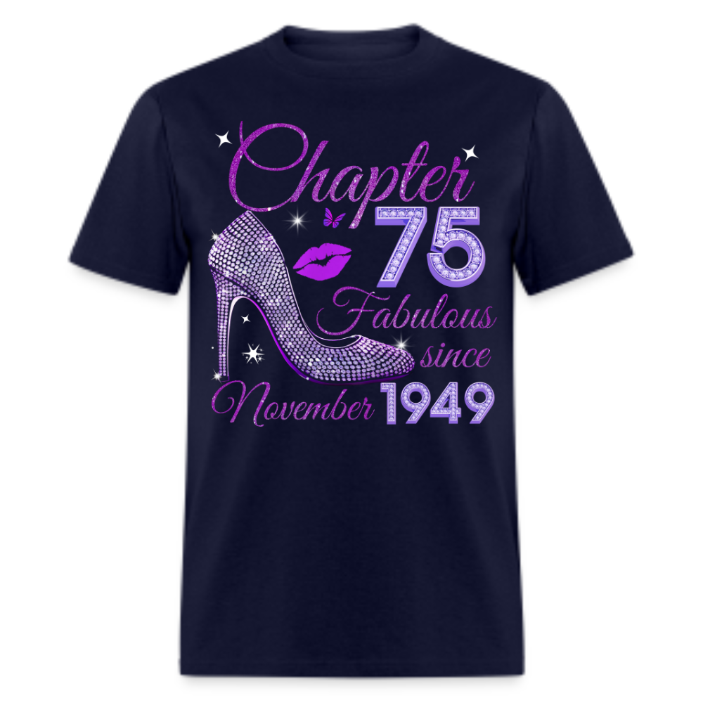 CHAPTER 75 FABULOUS SINCE NOVEMBER 1949 UNISEX SHIRT