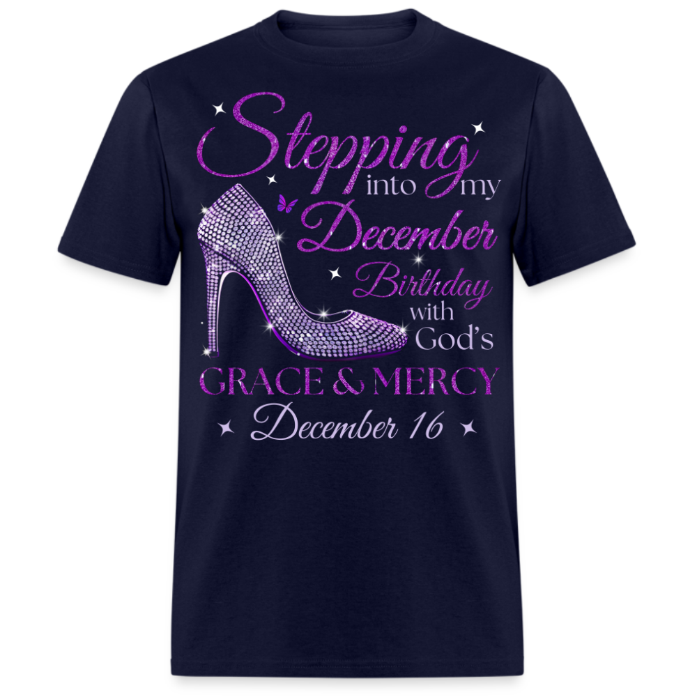 PURPLE STEPPING INTO MY DECEMBER 16 BDAY WITH GOD'S GRACE UNISEX SHIRT