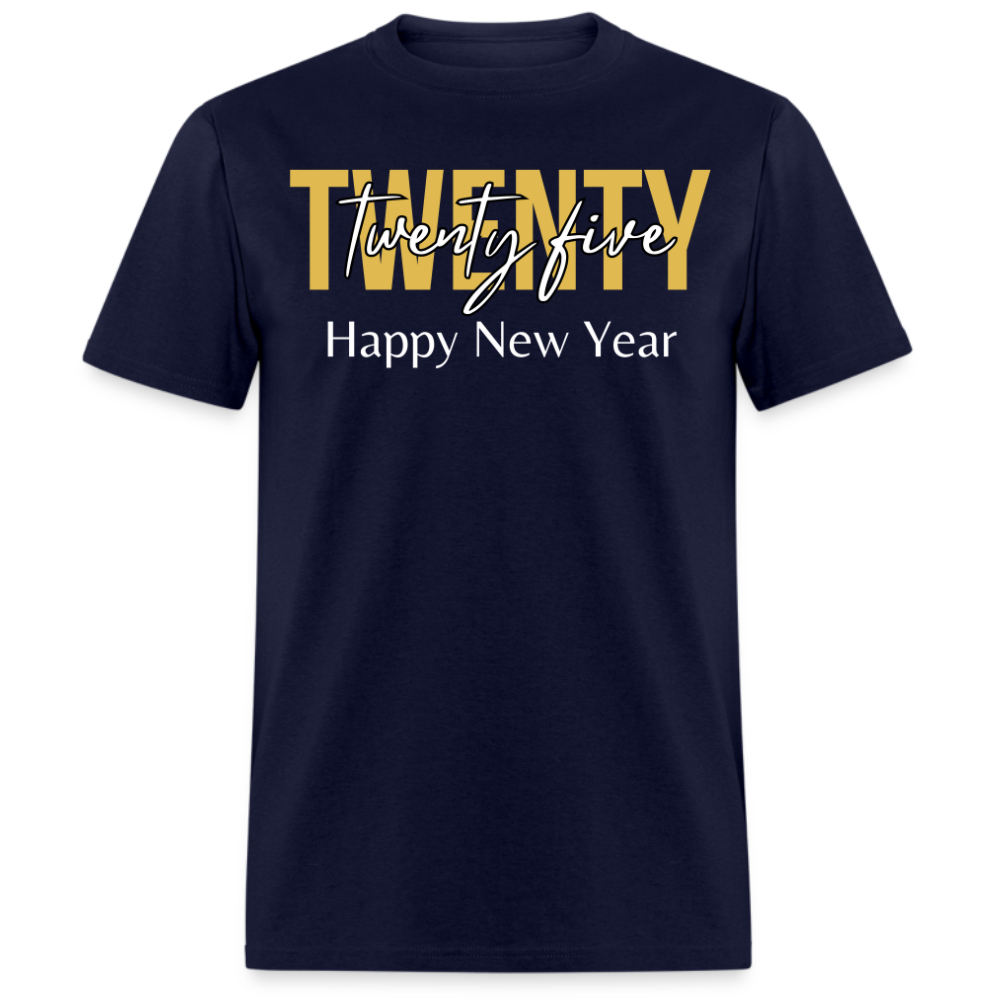 TWENTY TWENTY FIVE UNISEX SHIRT