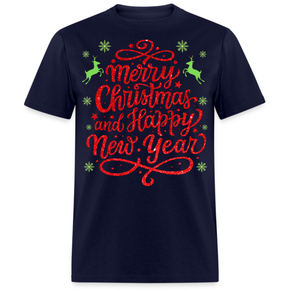 MERRY CHRISTMAS AND HAPPY NEW YEAR UNISEX SHIRT