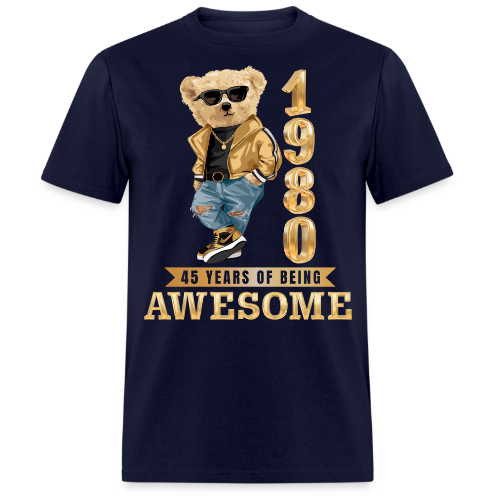 1980 45 YEARS OF BEING AWESOME SHIRT