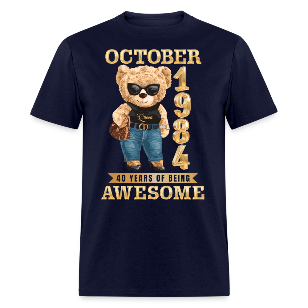 OCTOBER 1984 40 YEARS OF BEING AWESOME SHIRT