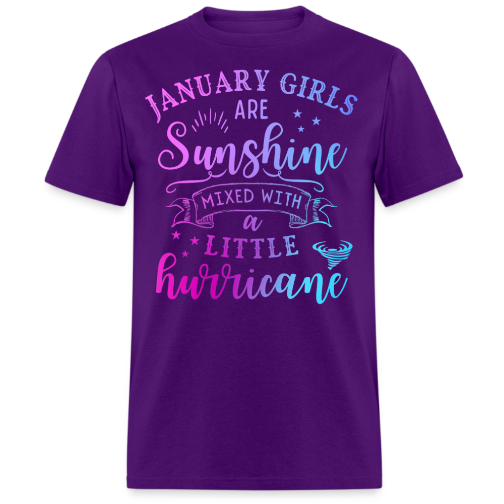 JANUARY GIRLS ARE SUNSHINE MIXED WITH A LITTLE HURRICANE UNISEX SHIRT