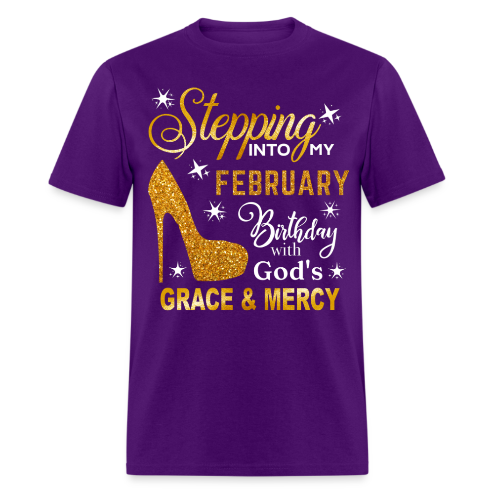 STEPPING INTO MY FEBRUARY BIRTHDAY UNISEX SHIRT (WITHOUT DATE)