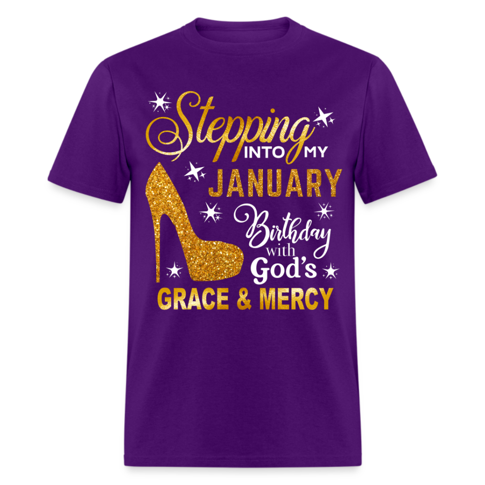 STEPPING INTO MY JANUARY BIRTHDAY UNISEX SHIRT (WITHOUT DATE)