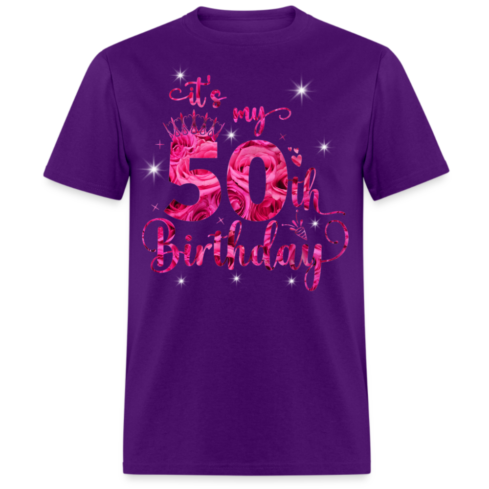 IT'S MY 50TH BIRTHDAY UNISEX SHIRT