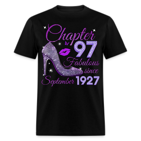 CHAPTER 97 FABULOUS SINCE SEPTEMBER 1927 UNISEX SHIRT