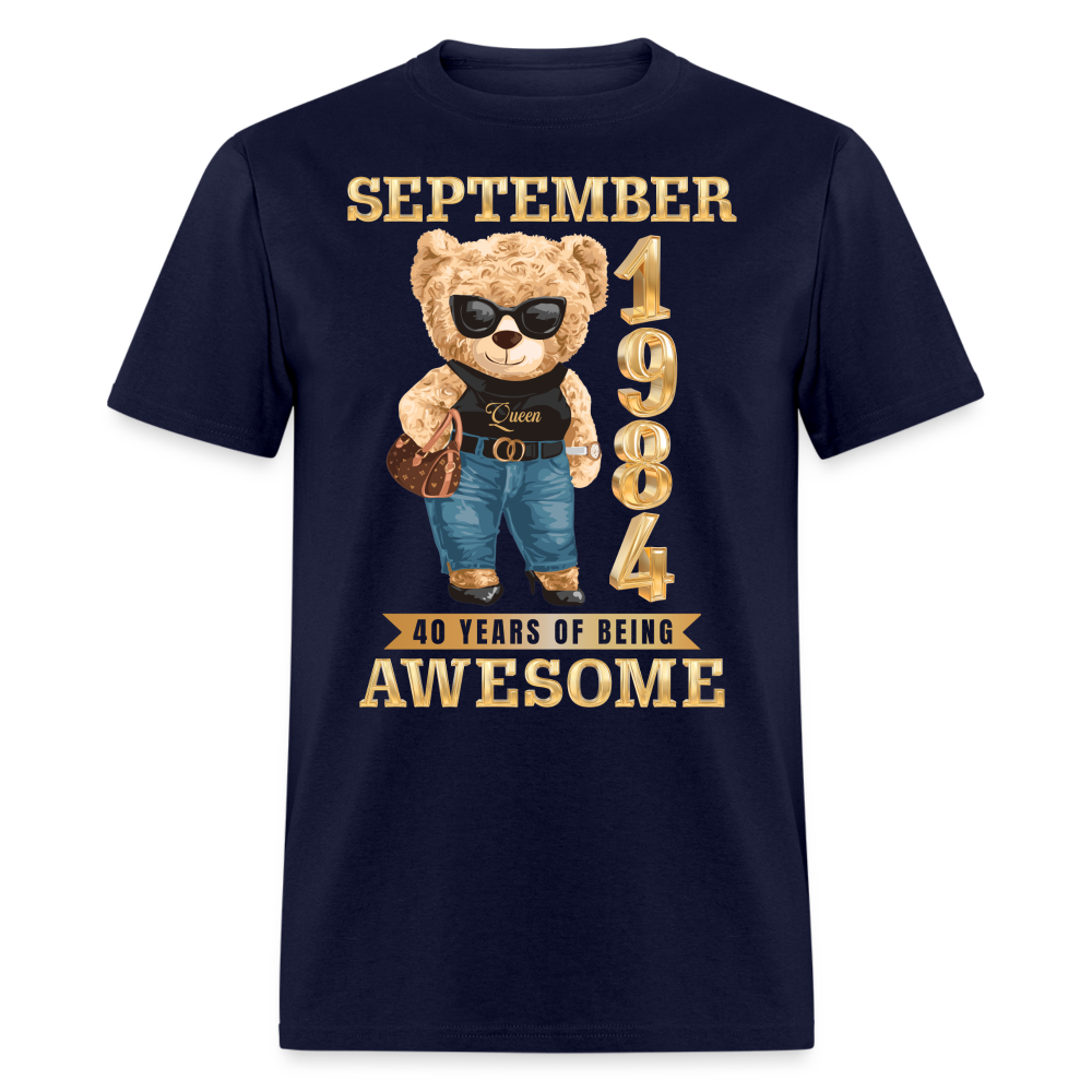 SEPTEMBER 1984 40 YEARS OF BEING AWESOME SHIRT