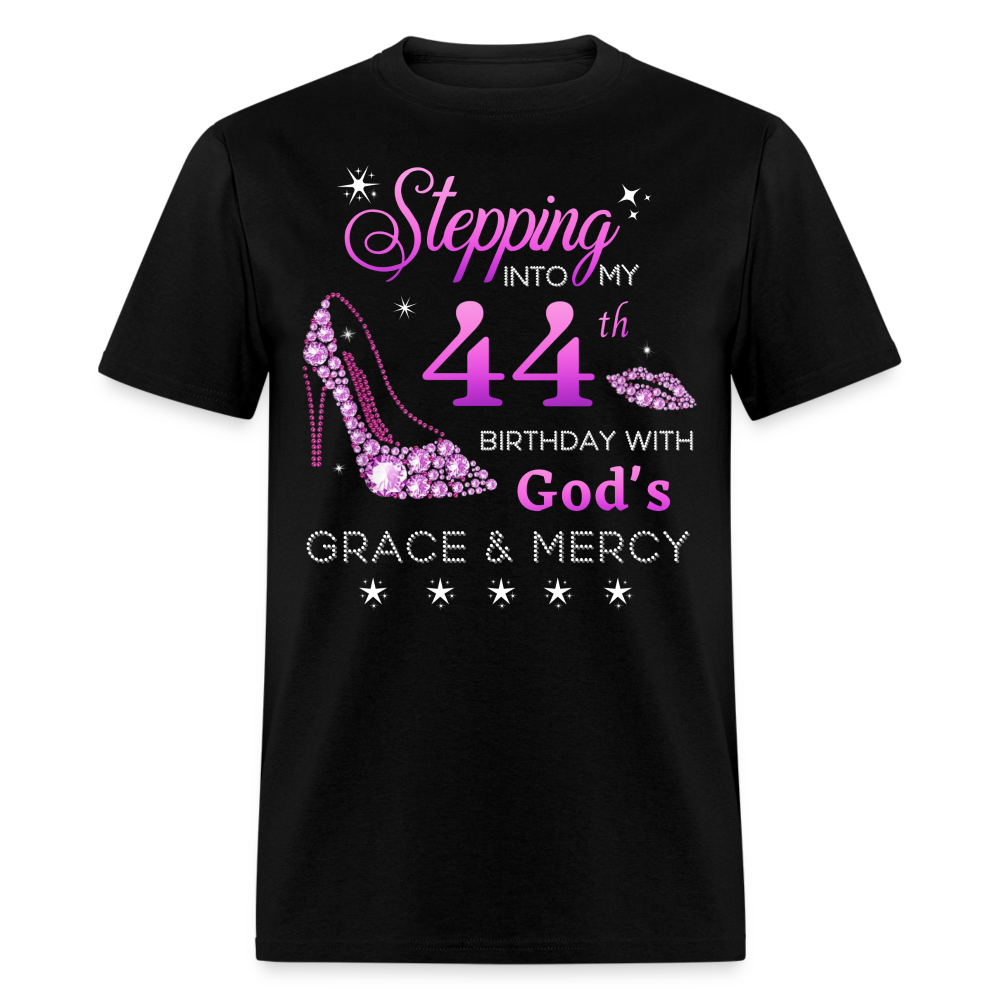 STEPPING INTO MY 44TH BIRTHDAY UNISEX SHIRT - black