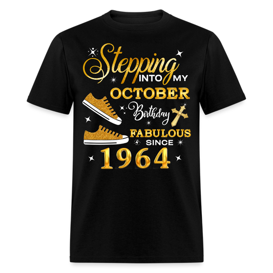 OCTOBER BIRTHDAY FAB SINCE 1964 UNISEX SHIRT - black