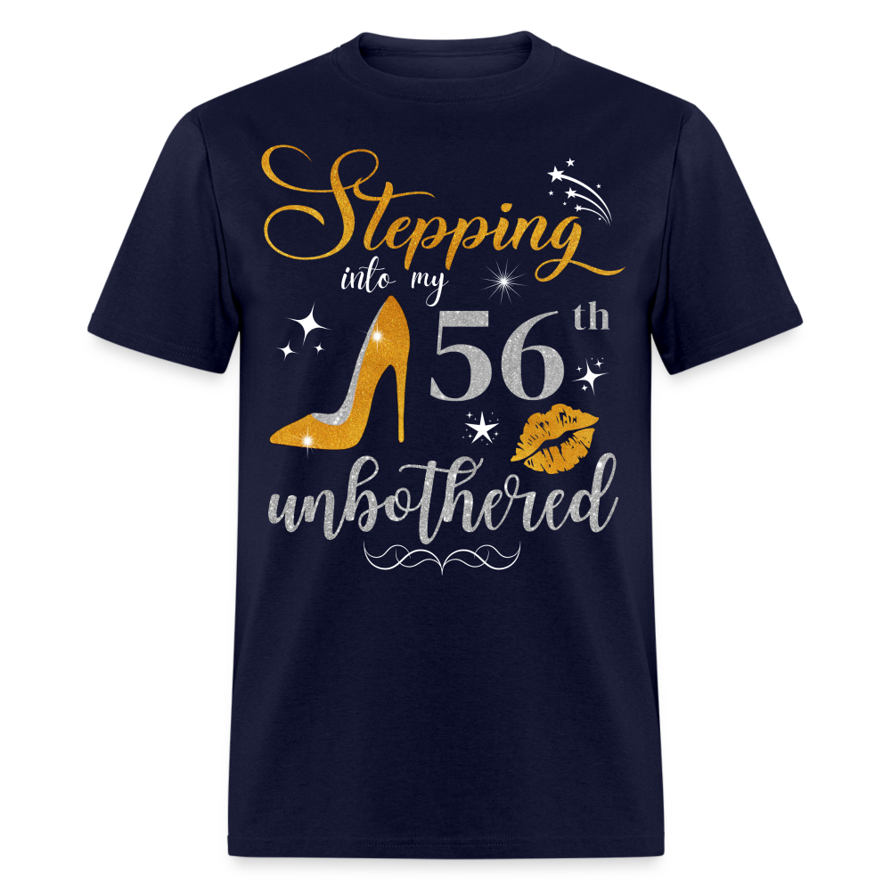 STEPPING INTO 56 UNBOTHERED UNISEX SHIRT - navy