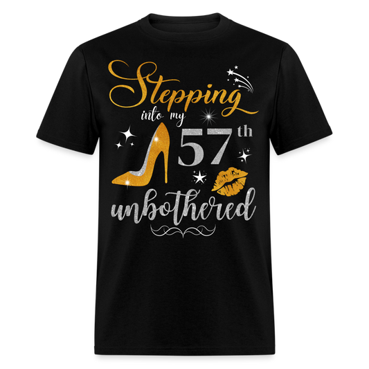 STEPPING INTO 57 UNBOTHERED UNISEX SHIRT - black