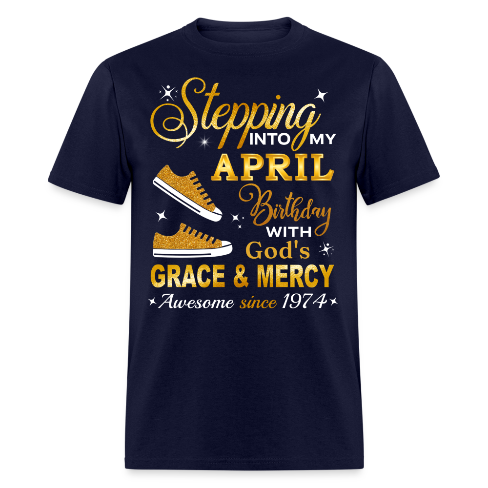 STEPPING INTO APRIL AWESOME SINCE 1974 UNISEX SHIRT - navy