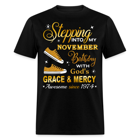 STEPPING INTO NOVEMBER AWESOME SINCE 1974 UNISEX SHIRT - black