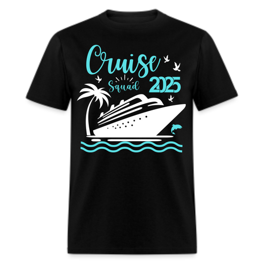 CRUISE SQUAD 2025 UNISEX SHIRT