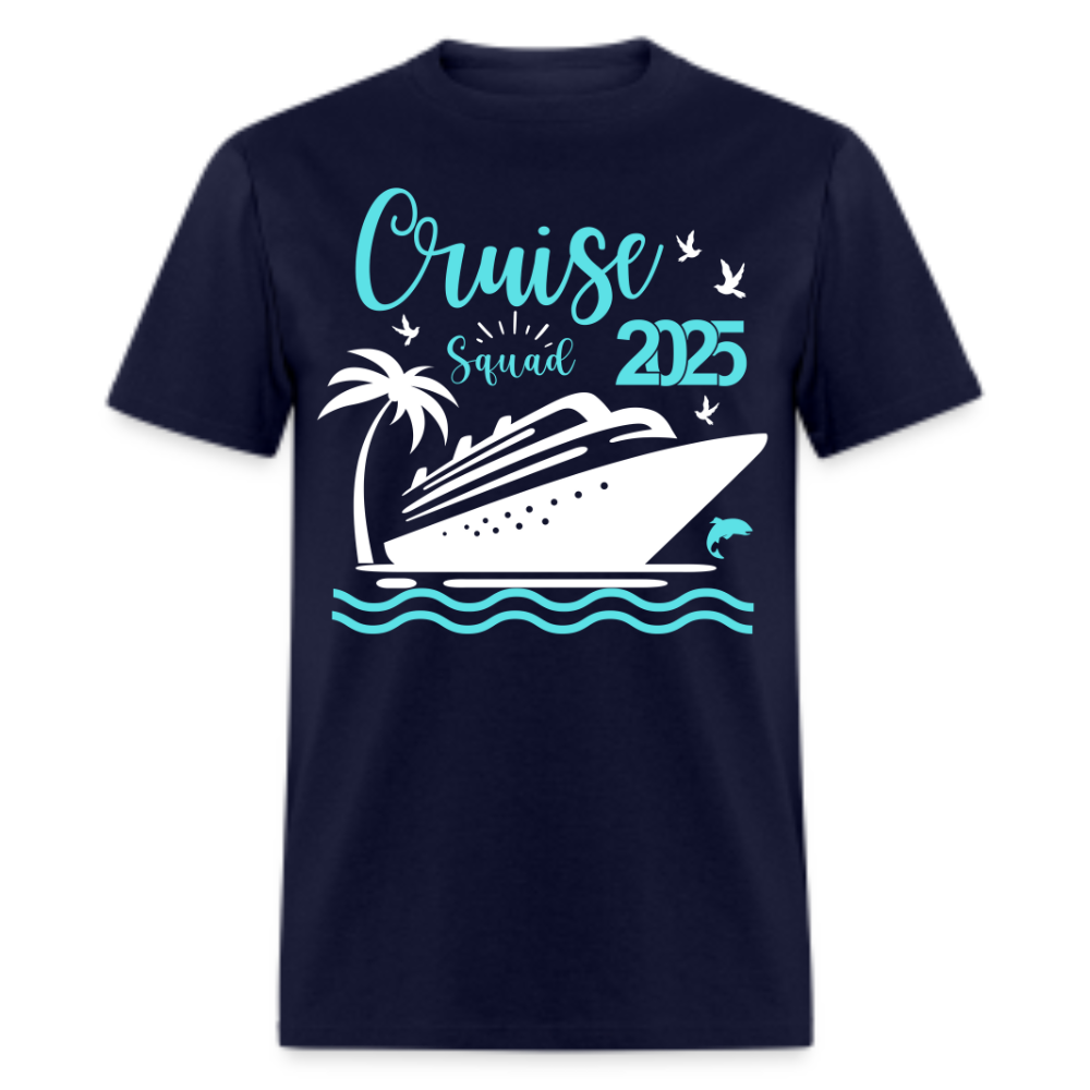 CRUISE SQUAD 2025 UNISEX SHIRT