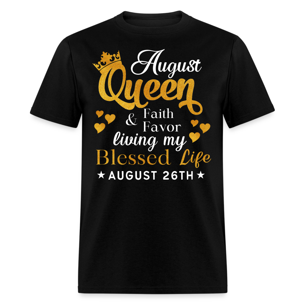 26TH AUGUST QUEEN FAITH AND FAVOR UNISEX SHIRT